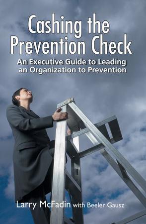 Cashing the Prevention Check