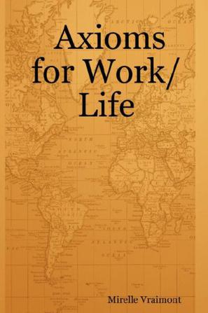 Axioms for Work/Life
