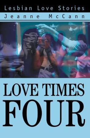 Love Times Four