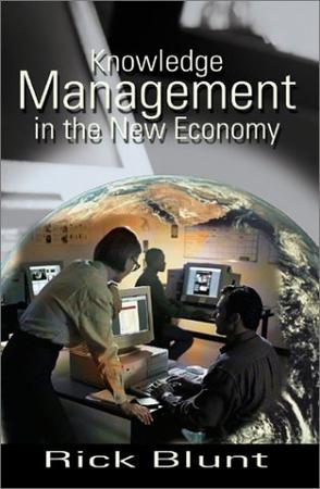 Knowledge Management in the New Economy
