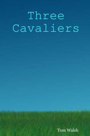 Three Cavaliers