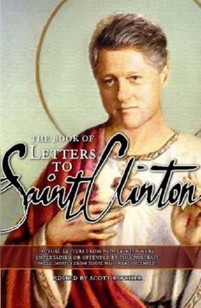 Letters to Saint Clinton