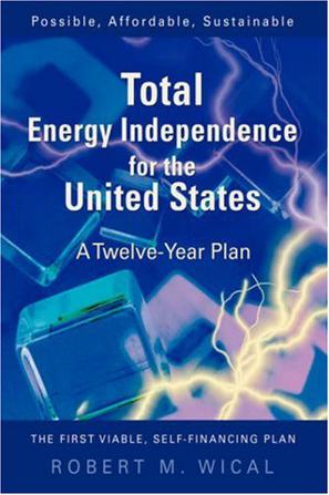 Total Energy Independence for the United States