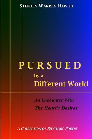 Pursued by a Different World