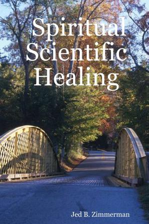 Spiritual Scientific Healing