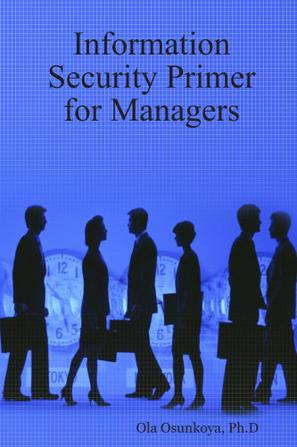 Information Security Primer for Managers
