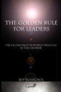 The Golden Rule For Leaders