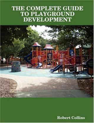 THE Complete Guide to Playground Development