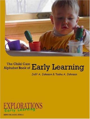 The Child Care Alphabet Book of Early Learning