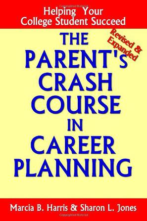 The Parent's Crash Course in Career Planning
