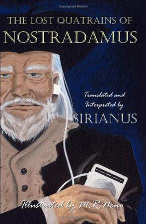 The Lost Quatrains of Nostradamus
