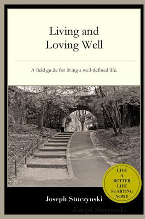 Living and Loving Well