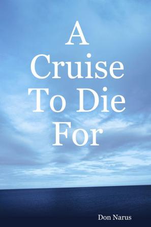 A Cruise To Die For