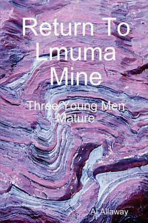 Return to Lmuma Mine