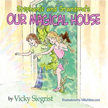 Our Magical House