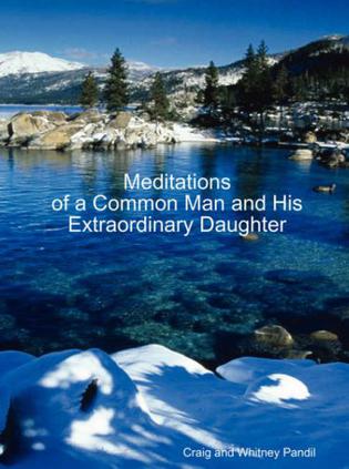 Meditations of a Common Man and His Extraordinary Daughter