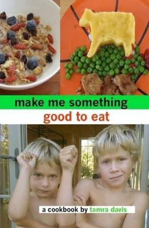 Make Me Something Good To Eat