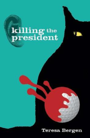 Killing the President