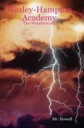 Wesley-Hampton Academy - the Weatherman