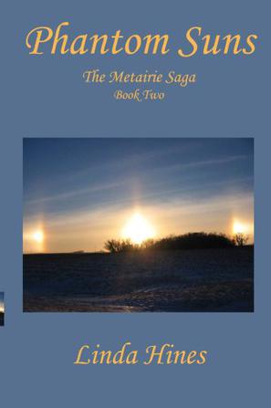 Phantom Suns, The Metairie Saga, Book Two