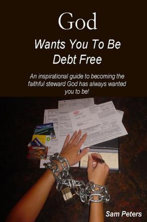 God Wants You to Be Debt Free