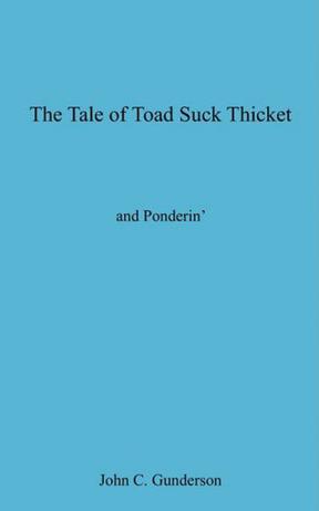 The Tale of Toad Suck Thicket