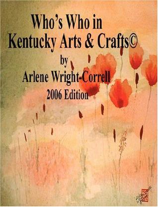 Who's Who in Kentucky Arts & CraftsA