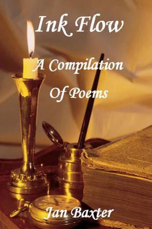 Ink Flow - A Compilation of Poems