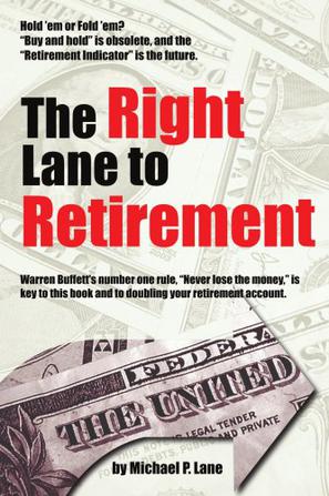 The Right Lane to Retirement