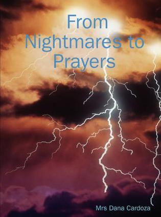 From Nightmares to Prayers