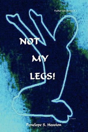 Not My Legs!