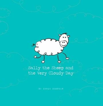 Sally the Sheep and the Very Cloudy Day