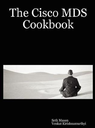 The Cisco MDS Cookbook