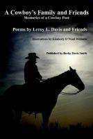 A Cowboy's Family and Friends - Second Edition