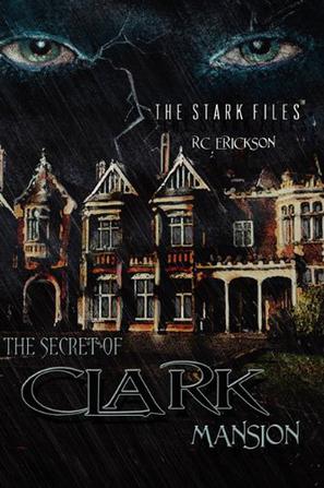 The Secret of Clark Mansion