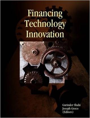 Financing Technology Innovation