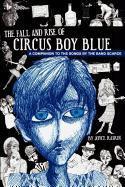 The Fall and Rise of Circus Boy Blue