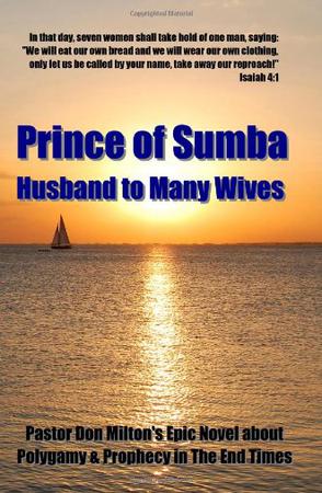 Prince of Sumba, Husband to Many Wives