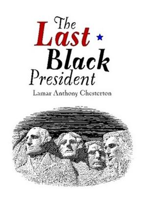 The Last Black President