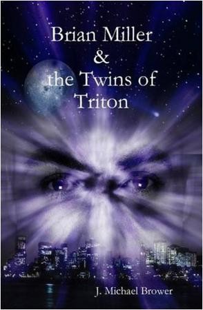 Brian Miller and The Twins of Triton