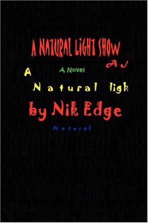 A Natural Light Show