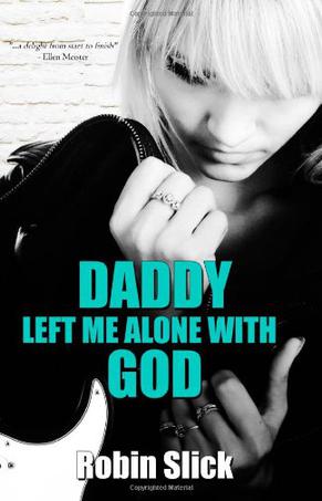 Daddy Left Me Alone with God