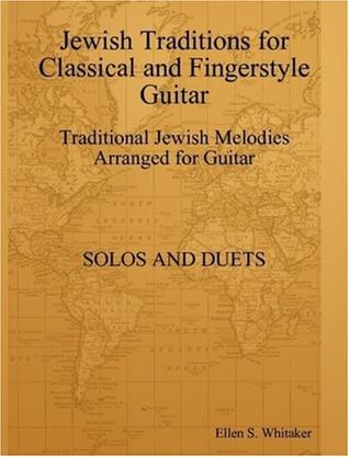 Jewish Traditions for Classical and Fingerstyle Guitar