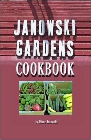 Janowski Gardens Cookbook