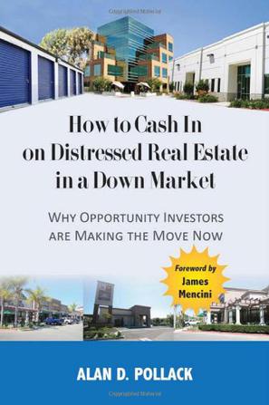 How to Cash in on Distressed Real Estate in a Down Market