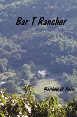 Bar T. Rancher