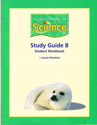Houghton Mifflin Science Study Guide B