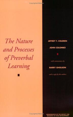 The Nature and Processes of Preverbal Learning