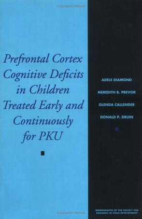 Prefrontal Cortex Cognitive Deficits in Children Treated Early and Continuously for Pku
