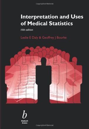 Interpretation and Uses of Medical Statistics